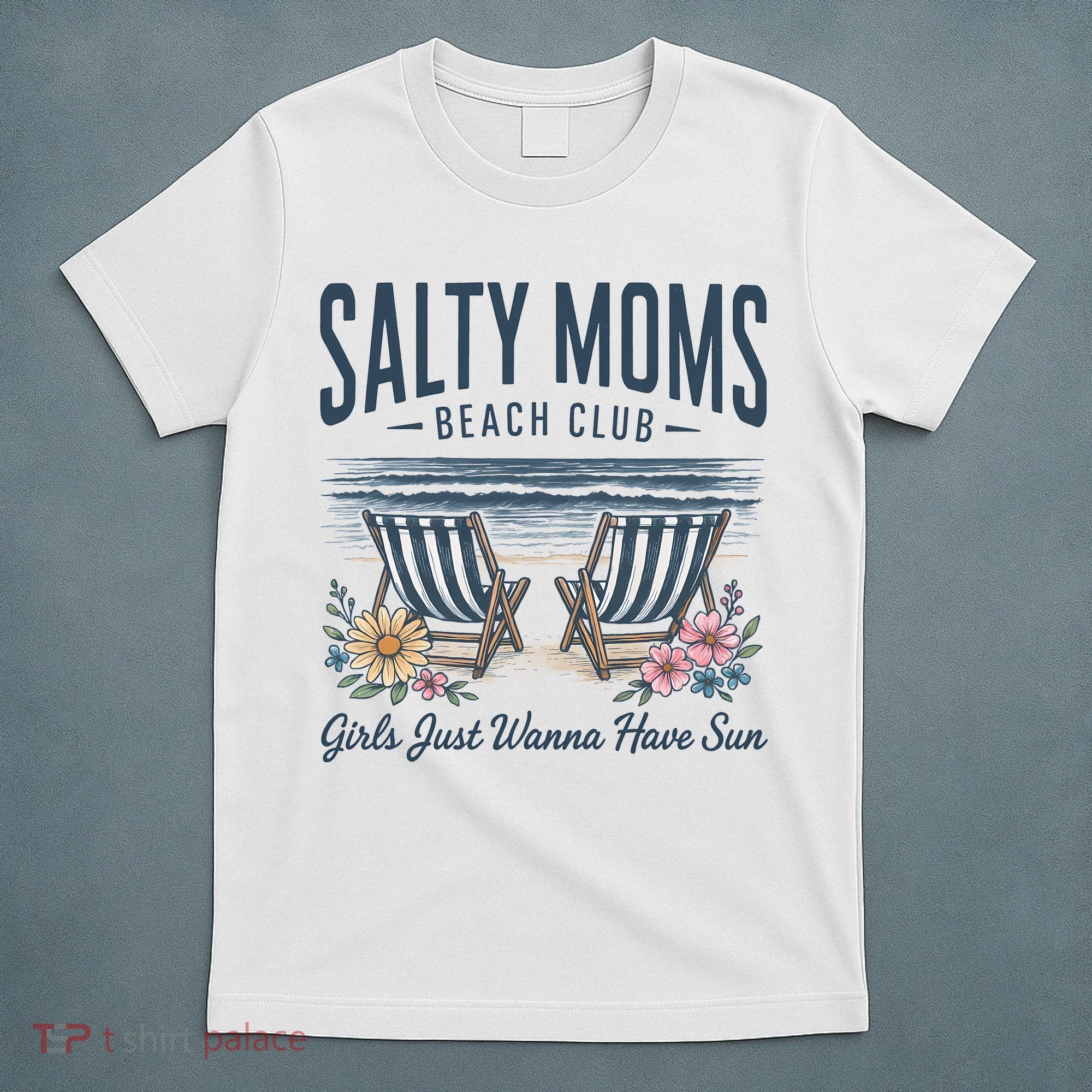 Salty Beach Club Girl Just Wanna Have Sun Matching Team T-Shirt