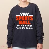 Sports Ball Do The Thing Women's Sweatshirt thumb 0