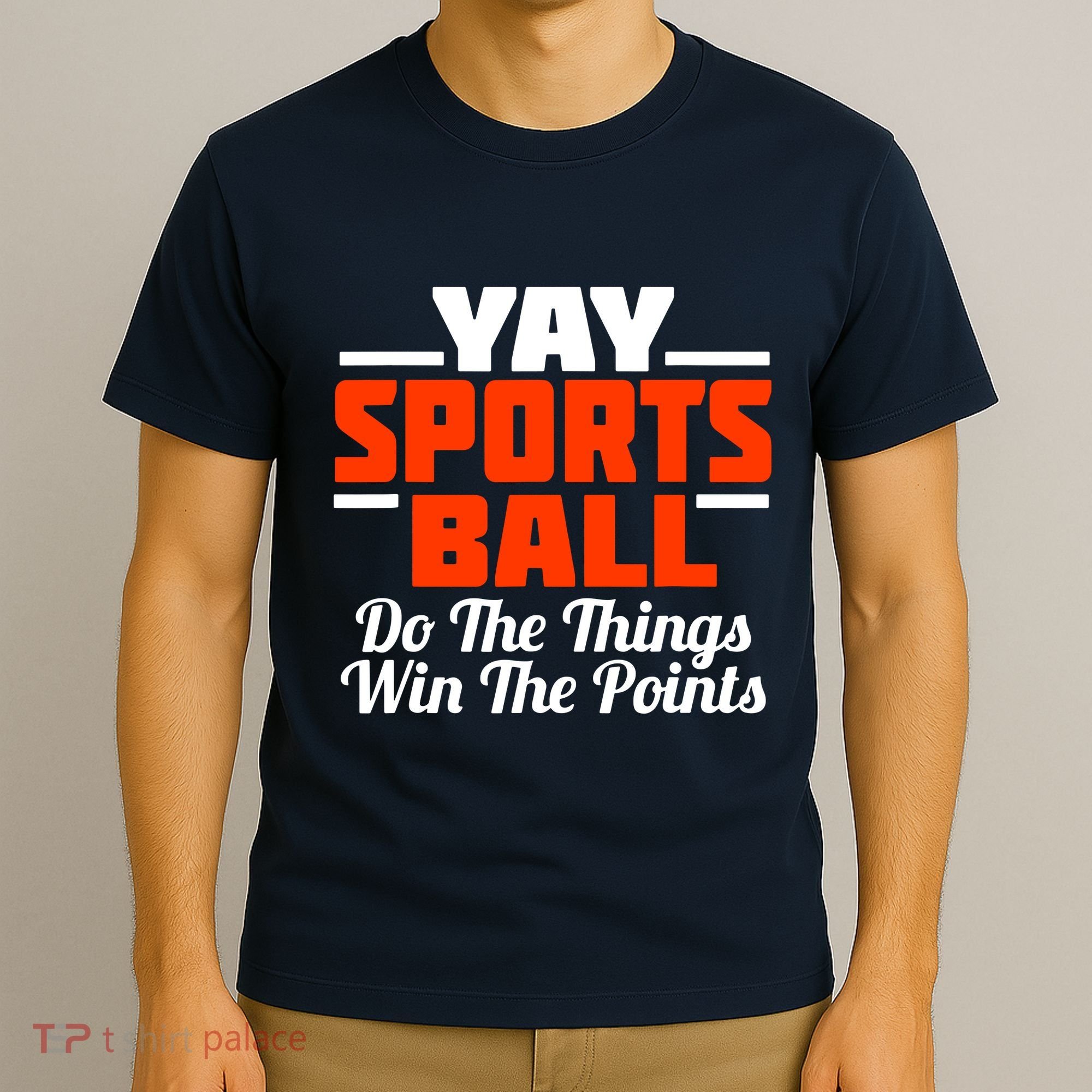 Sports Ball Do The Thing T-Shirt
