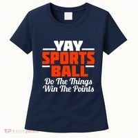 Sports Ball Do The Thing Women's T-Shirt thumb 0