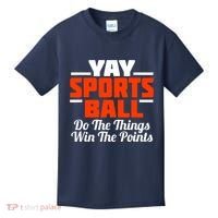 Sports Ball Do The Thing Kids T-Shirt thumb 0