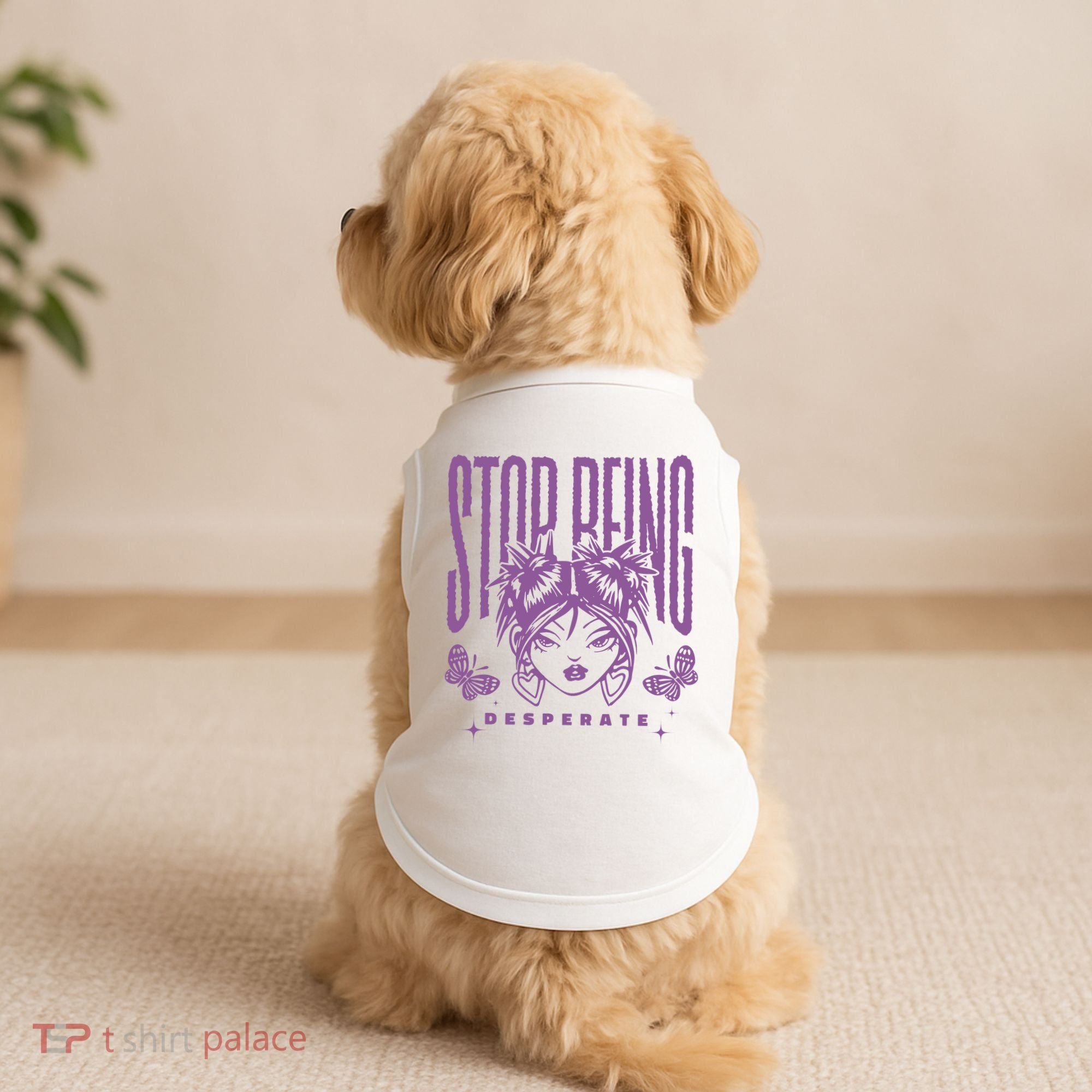 Stop Being Desperate Sassy Doll Doggie Tank
