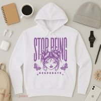 Stop Being Desperate Sassy Doll Hoodie thumb 3