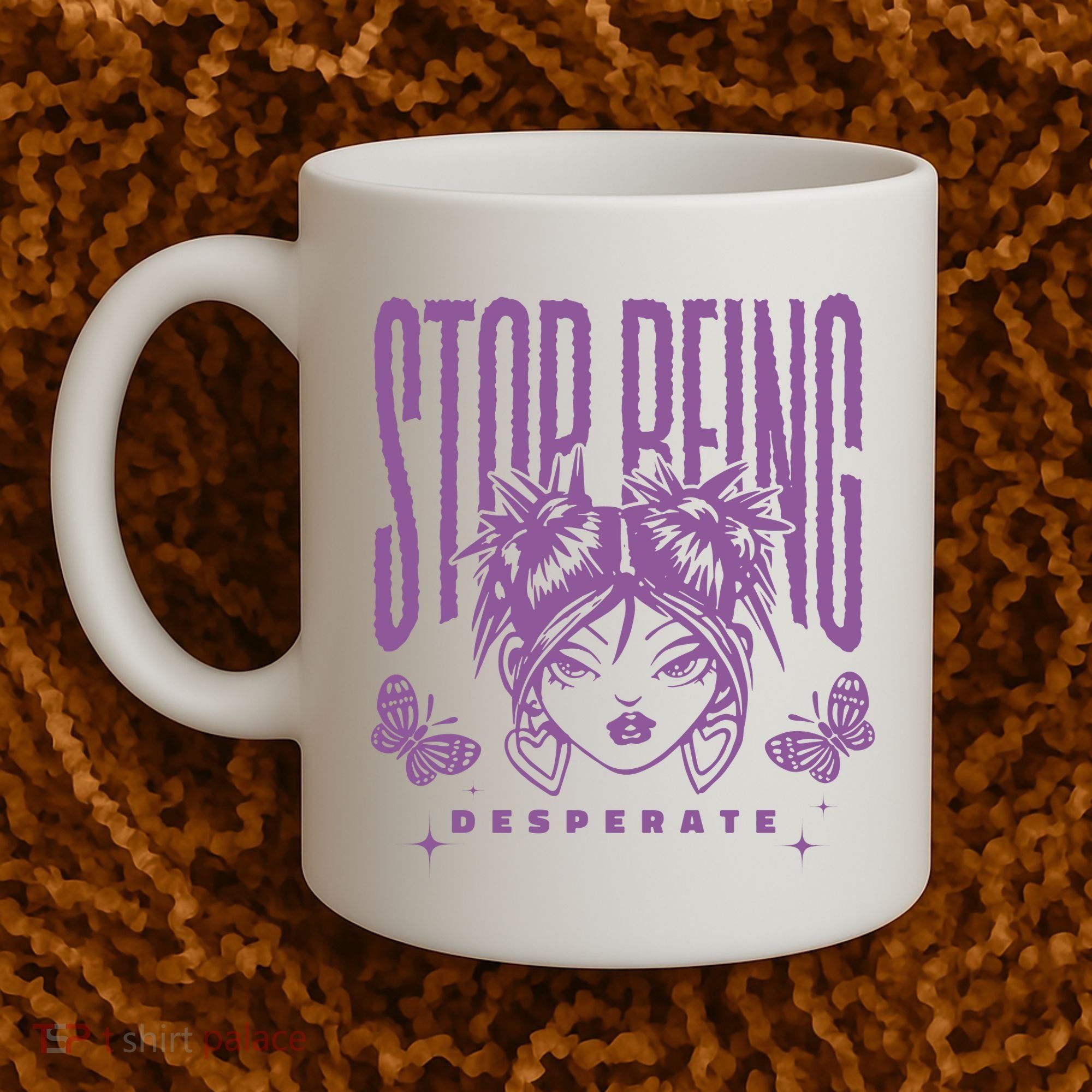 Stop Being Desperate Sassy Doll Coffee Mug