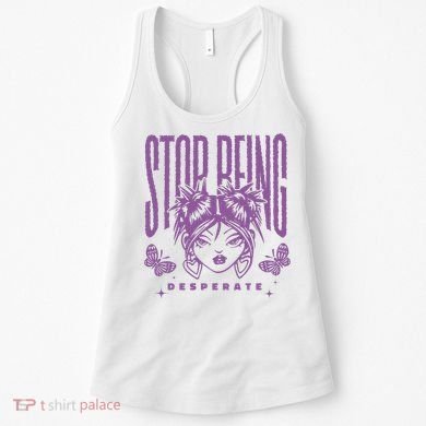 Stop Being Desperate Sassy Doll Women's Tank Top