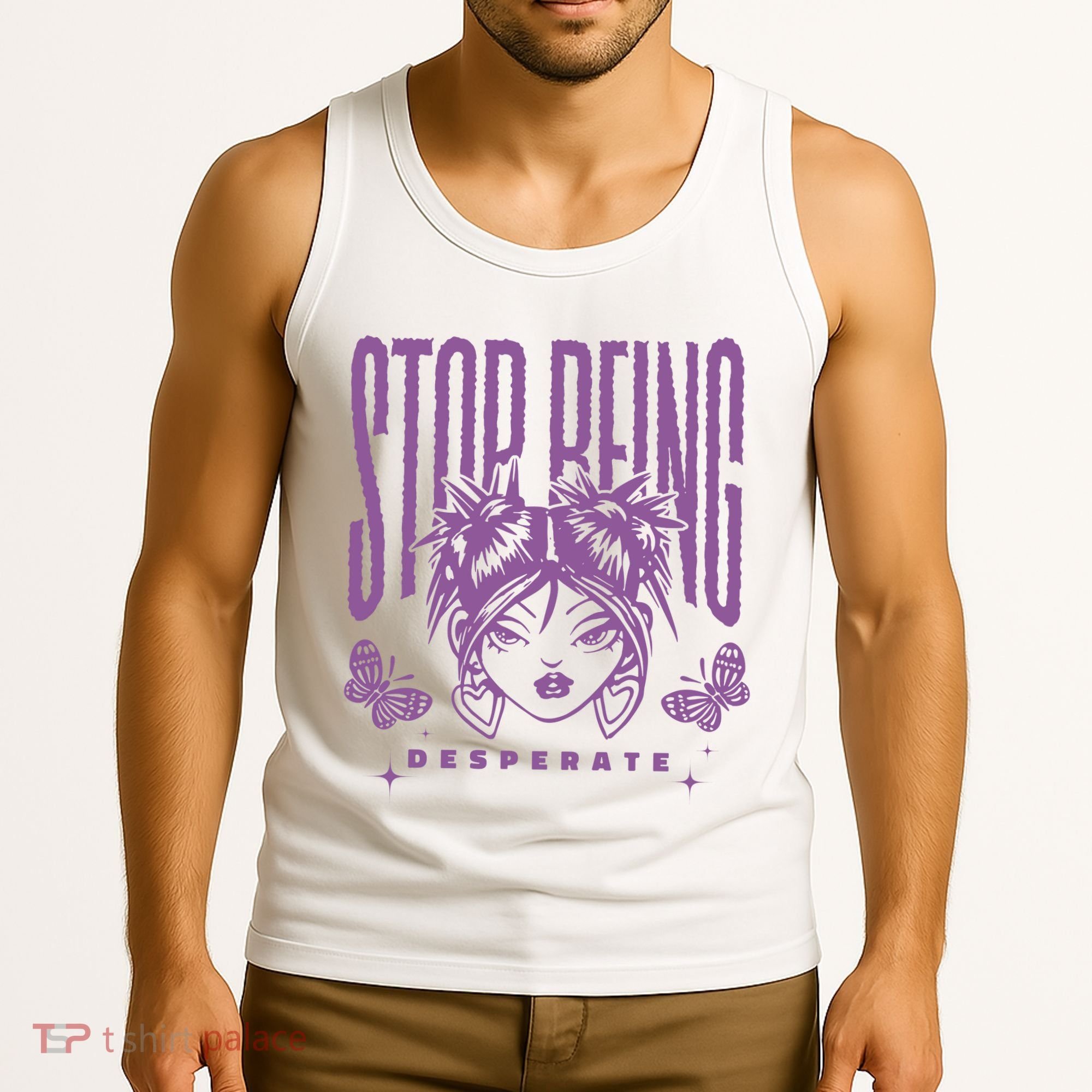 Stop Being Desperate Sassy Doll Tank Top