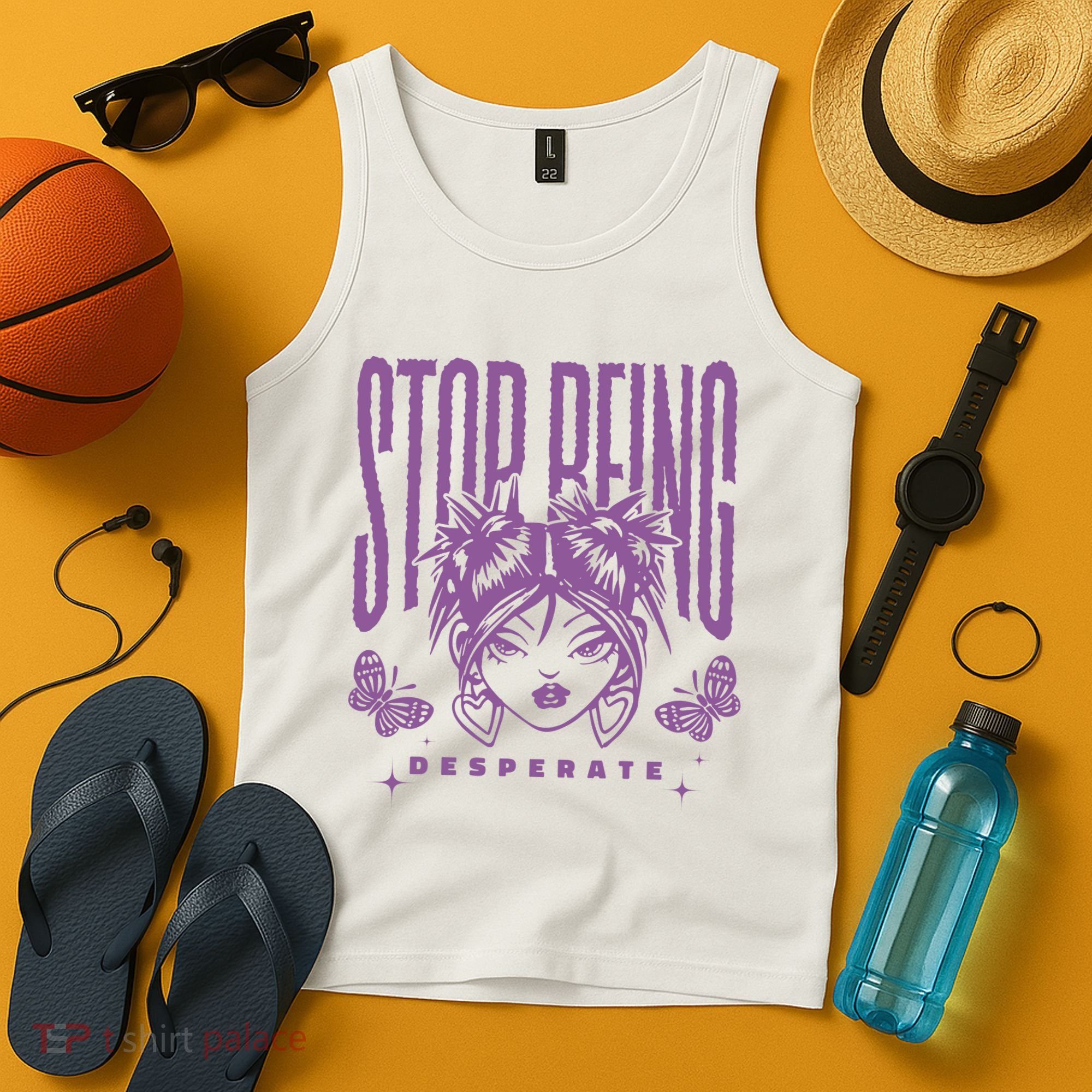 Stop Being Desperate Sassy Doll Tank Top