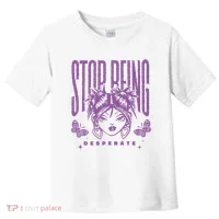 Stop Being Desperate Sassy Doll Toddler T-Shirt thumb 0