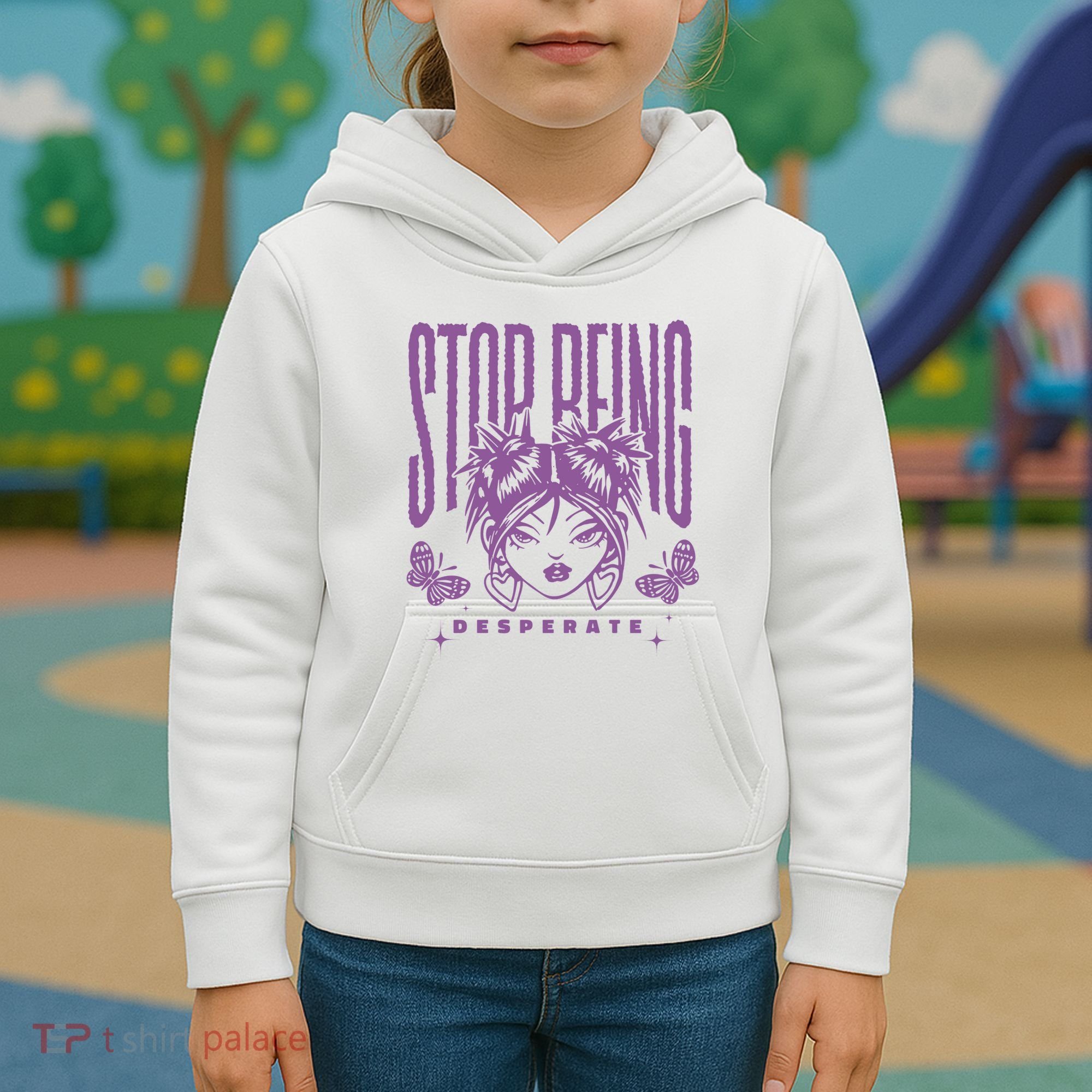 Stop Being Desperate Sassy Doll Kids Hoodie