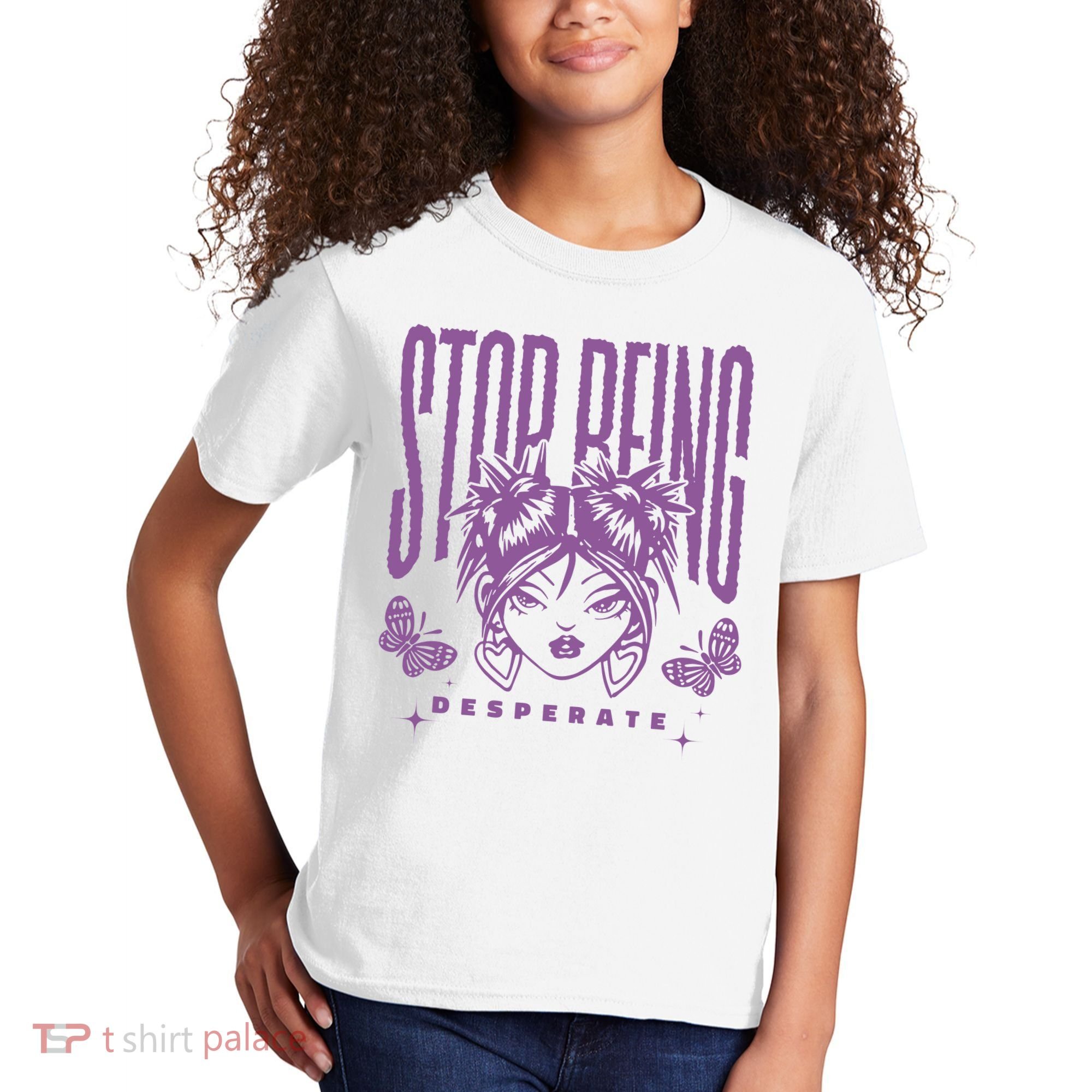 Stop Being Desperate Sassy Doll Kids T-Shirt