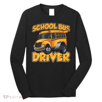 School Bus Driver Busman Operator Buses Job Long Sleeve Shirt