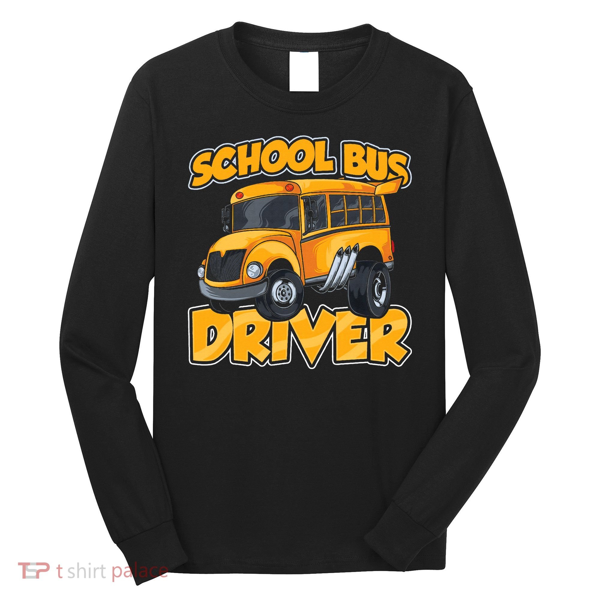 School Bus Driver Busman Operator Buses Job Long Sleeve Shirt