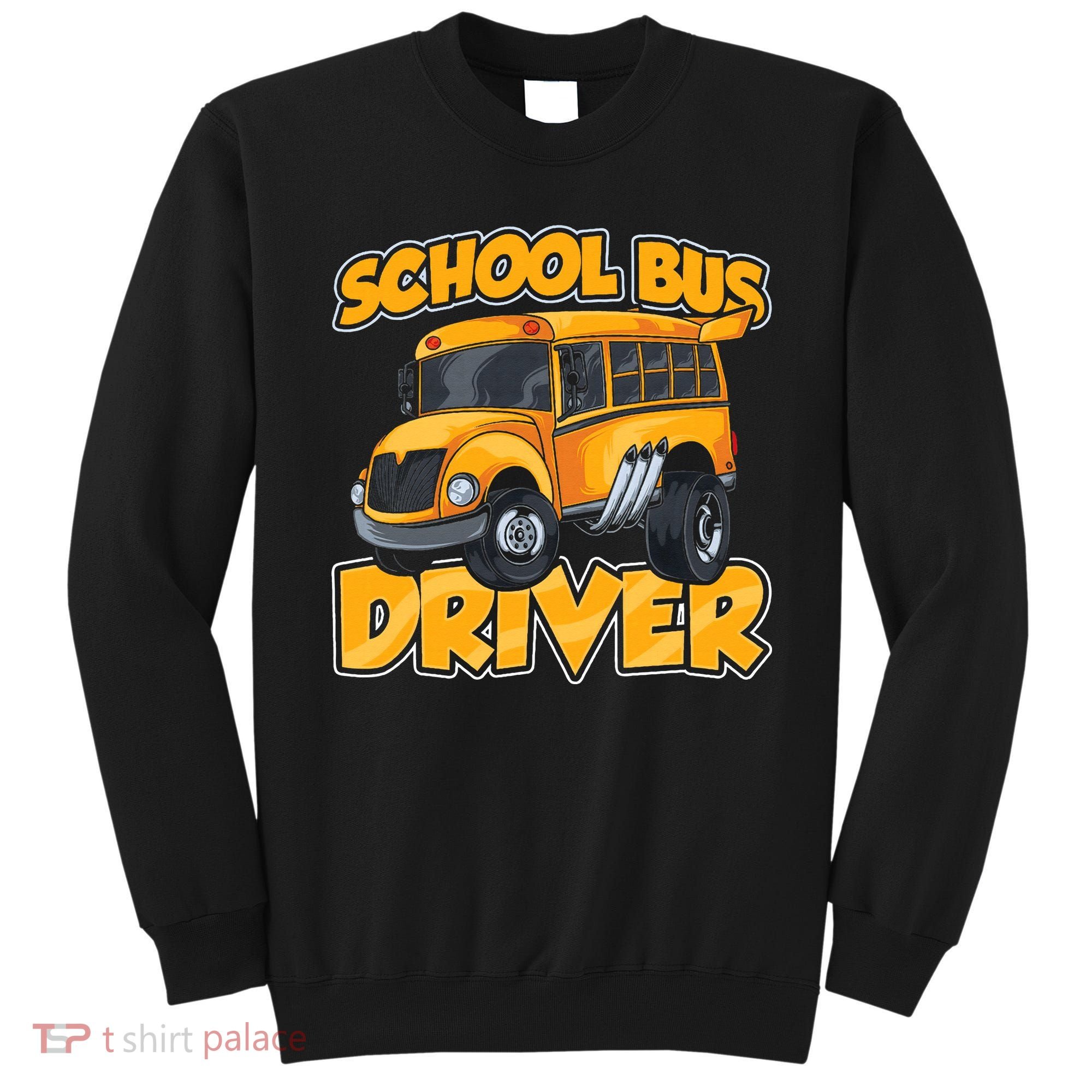School Bus Driver Busman Operator Buses Job Sweatshirt