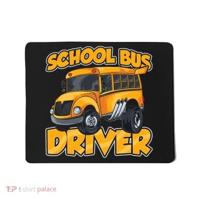 School Bus Driver Busman Operator Buses Job Mousepad