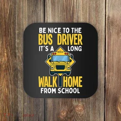 School Bus Driver Coaster