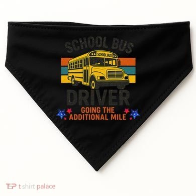 School Bus Driver - Going The Additional Mile Retro Vintage USA-Made Doggie Bandana