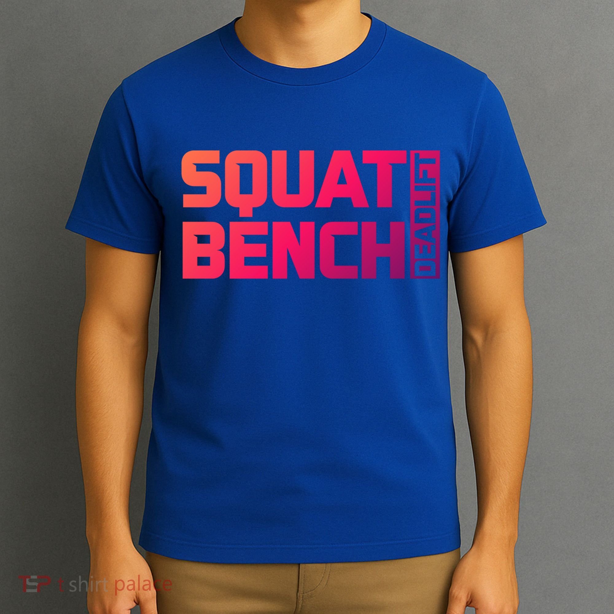 Squat Bench Deadlift Gym Weightlifting Workout Fitness Cute Gift T-Shirt