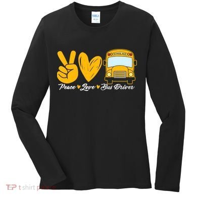 School Bus Driver Peace Love Bus Driver Driving Bus Women's Long Sleeve Shirt