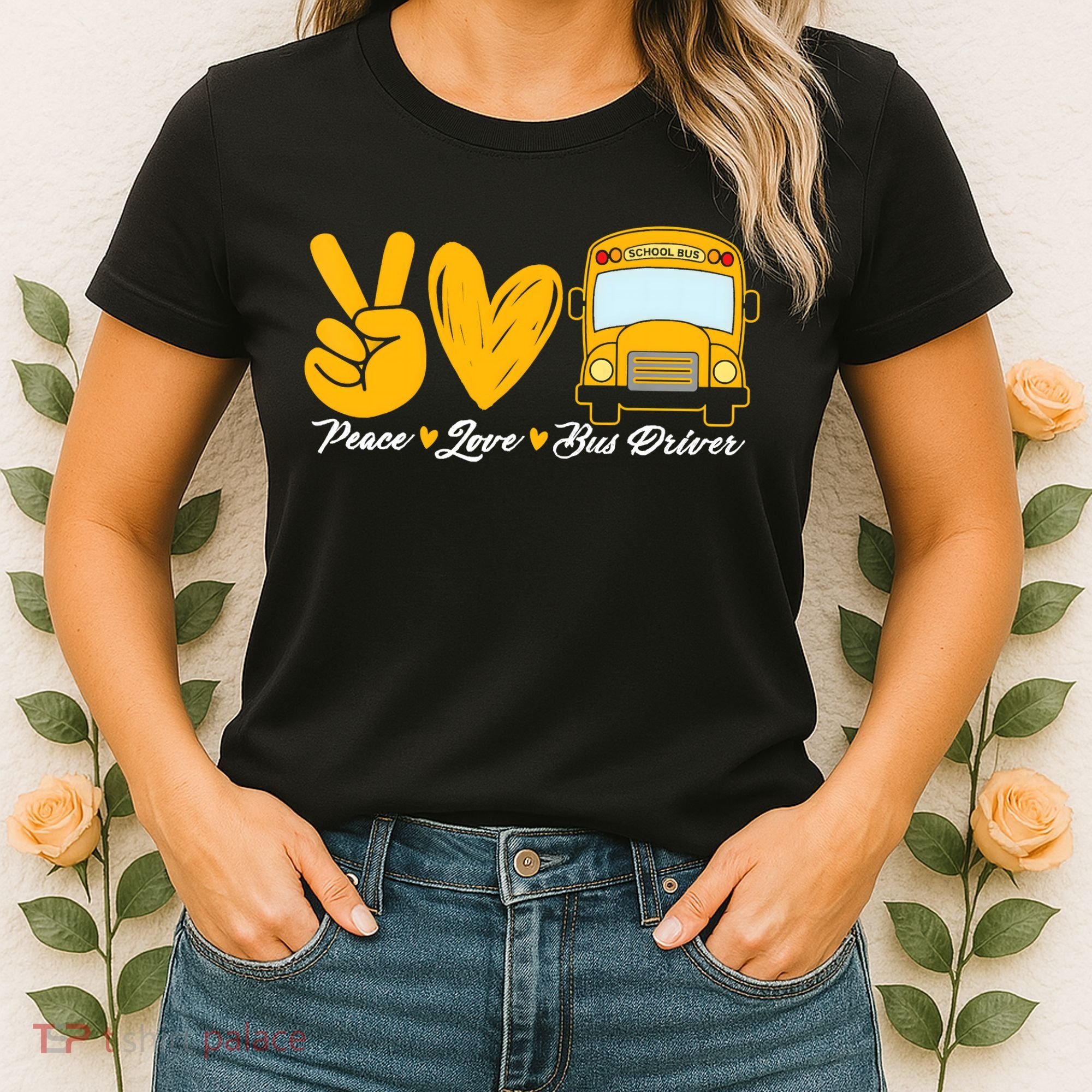 School Bus Driver Peace Love Bus Driver Driving Bus Women's T-Shirt