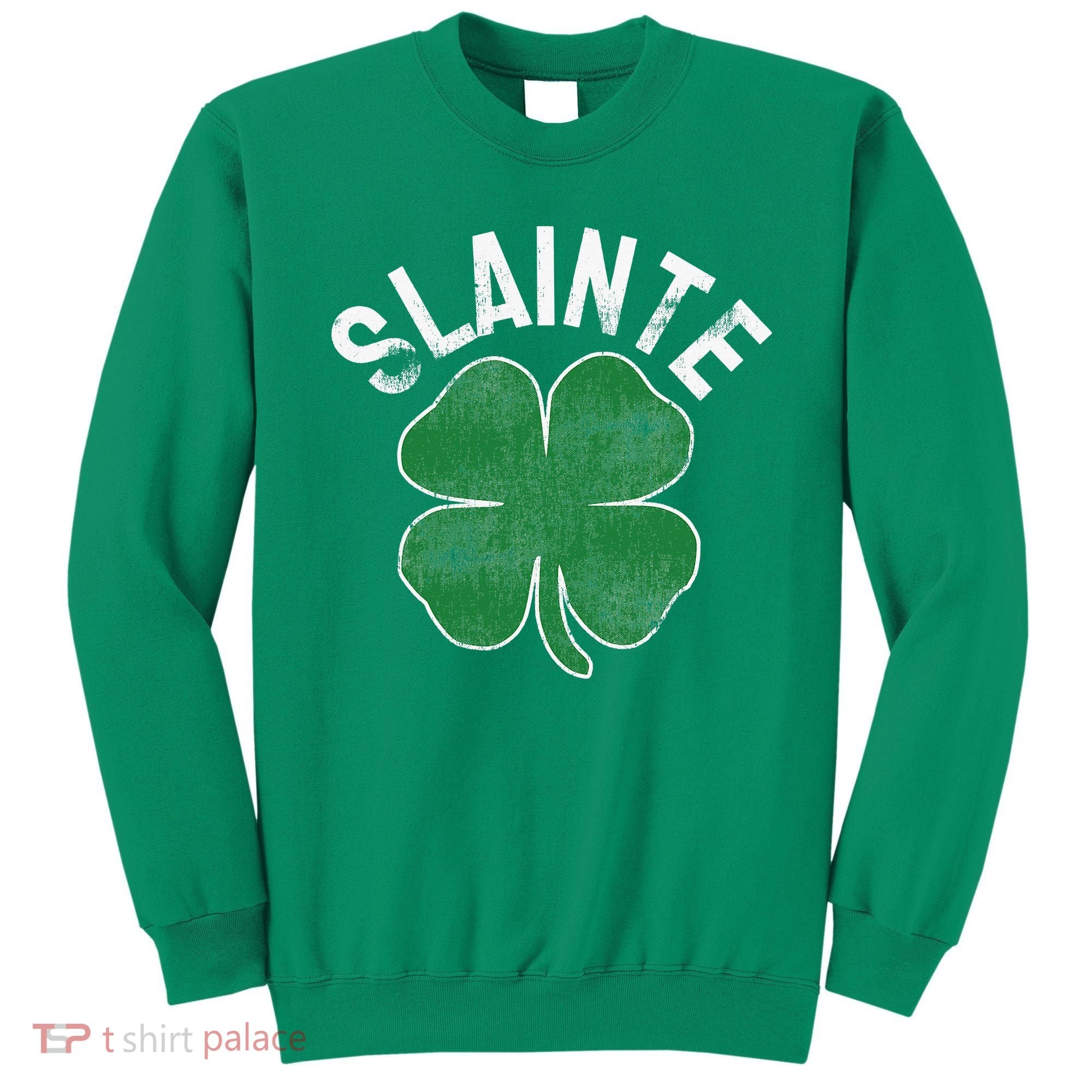 Slainte Beer Drinking Irish ST PATRICKS DAY Shamrock Sweatshirt