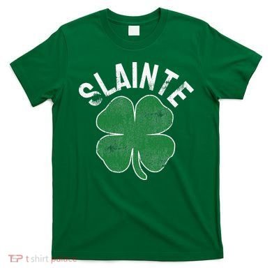 Slainte Beer Drinking Irish ST PATRICKS DAY Shamrock T-Shirt