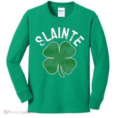 Slainte Beer Drinking Irish ST PATRICKS DAY Shamrock Kids Long Sleeve Shirt