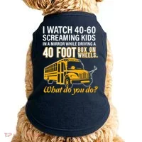 School Bus Driver Watch Screaming Drive Box On Wheels Doggie Tank thumb 0