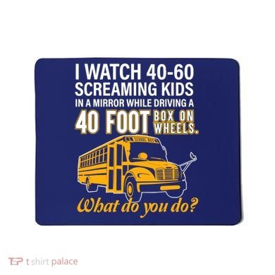 School Bus Driver Watch Screaming Drive Box On Wheels Mousepad