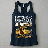 School Bus Driver Watch Screaming Drive Box On Wheels Women's Tank Top thumb 3
