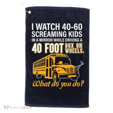 School Bus Driver Watch Screaming Drive Box On Wheels Golf Towel
