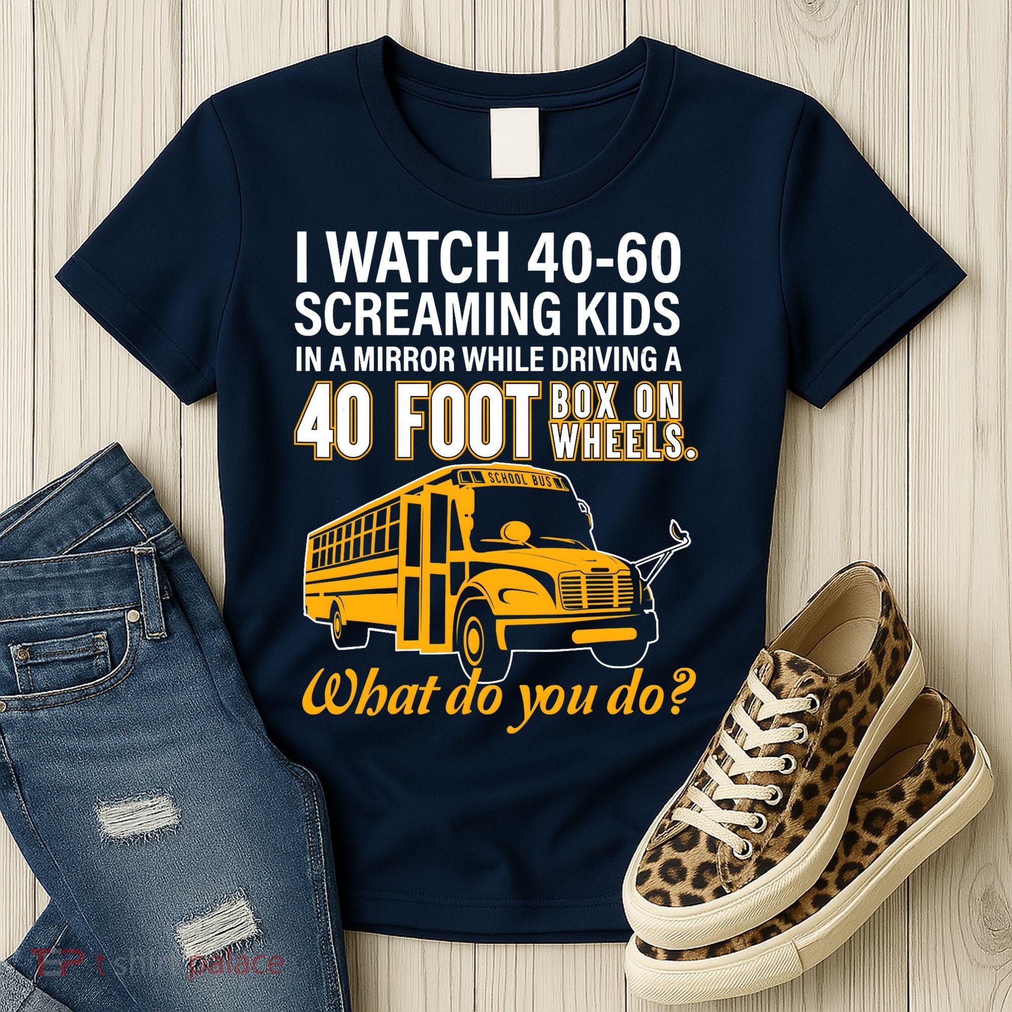 School Bus Driver Watch Screaming Drive Box On Wheels Women's T-Shirt