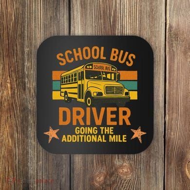 School Bus Driver Going The Additional Mile Vintage Retro Coaster