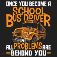 School Bus Driver All Problems Are Behind You Tumbler thumb 3