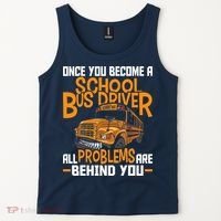 School Bus Driver All Problems Are Behind You Tank Top thumb 2