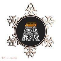 School Bus Driver Never Tired Quote Ornament thumb 0
