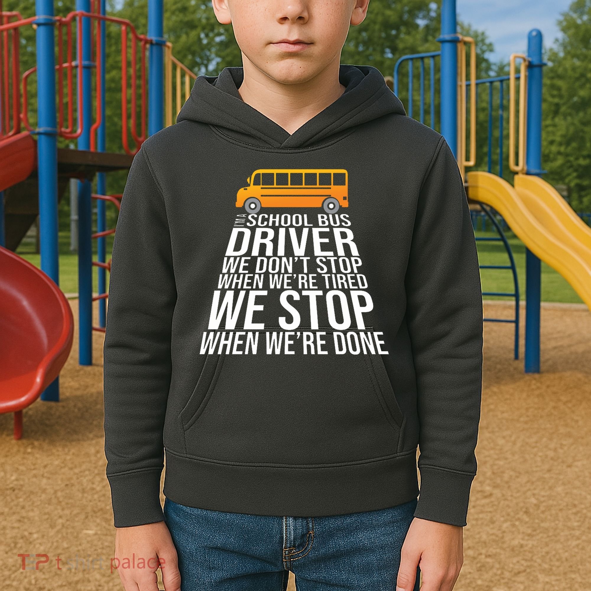 School Bus Driver Never Tired Quote Kids Hoodie