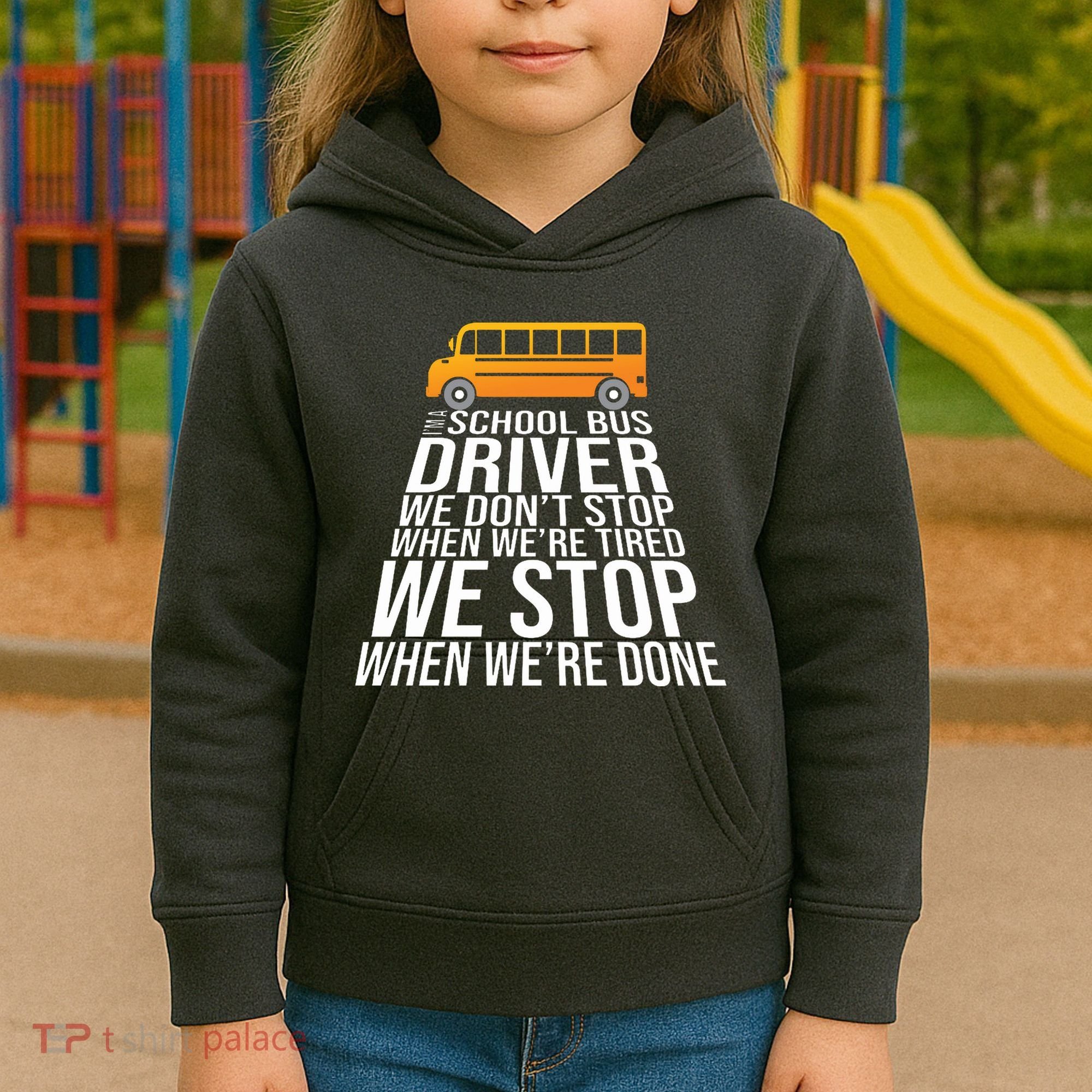 School Bus Driver Never Tired Quote Kids Hoodie