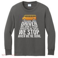 School Bus Driver Never Tired Quote Kids Long Sleeve Shirt thumb 0