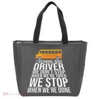 School Bus Driver Never Tired Quote Tote Bag thumb 0