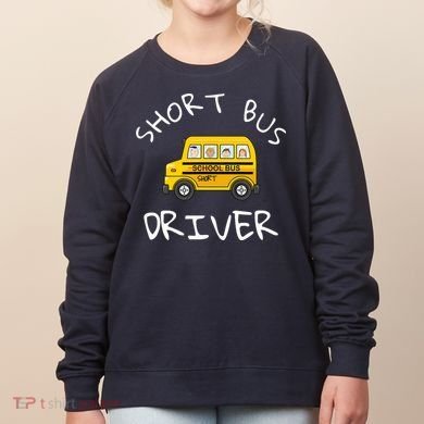 School bus driver Funny Novelty School Bus Driver Women's Sweatshirt