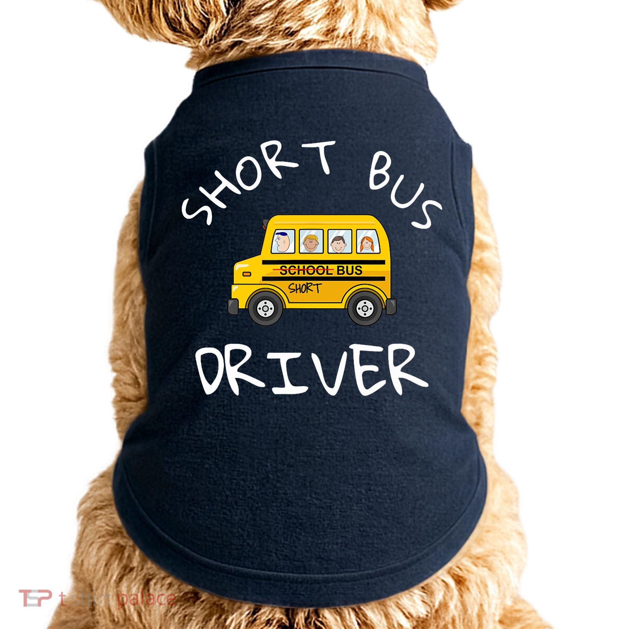 School bus driver Funny Novelty School Bus Driver Doggie Tank
