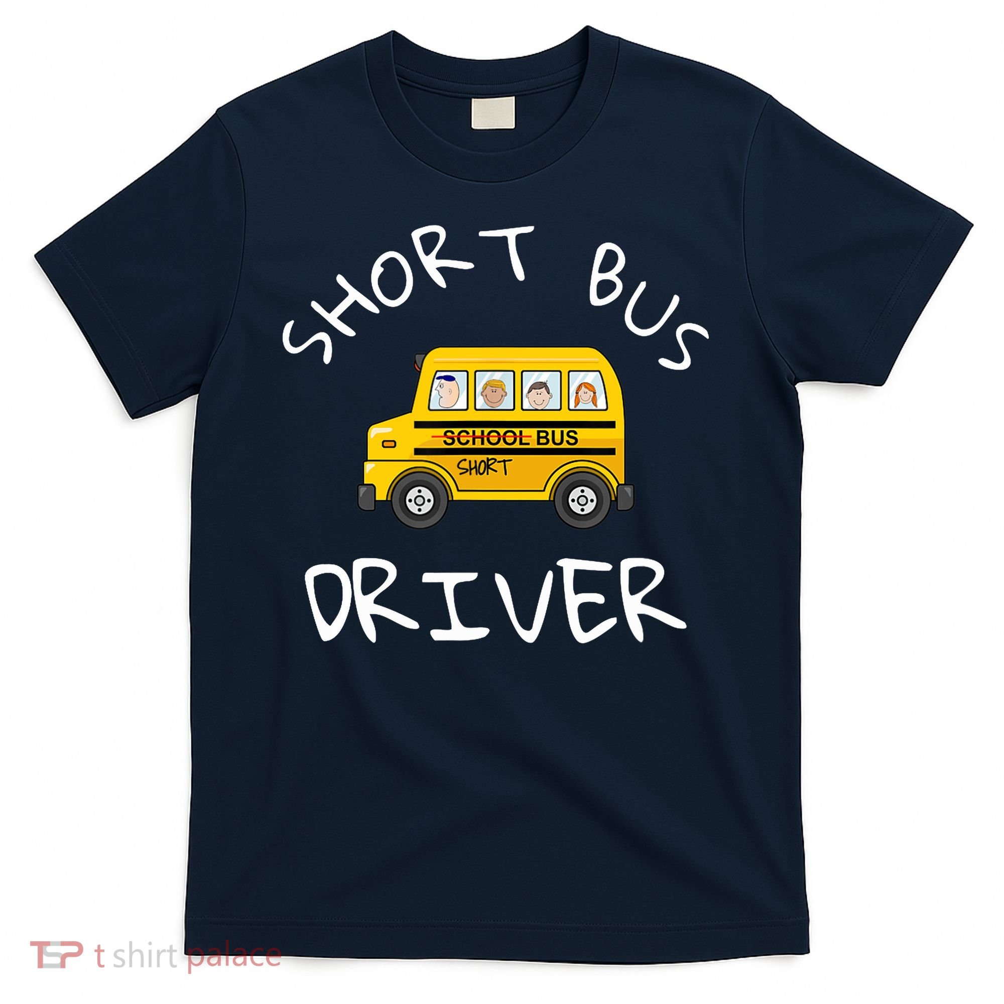 School bus driver Funny Novelty School Bus Driver T-Shirt