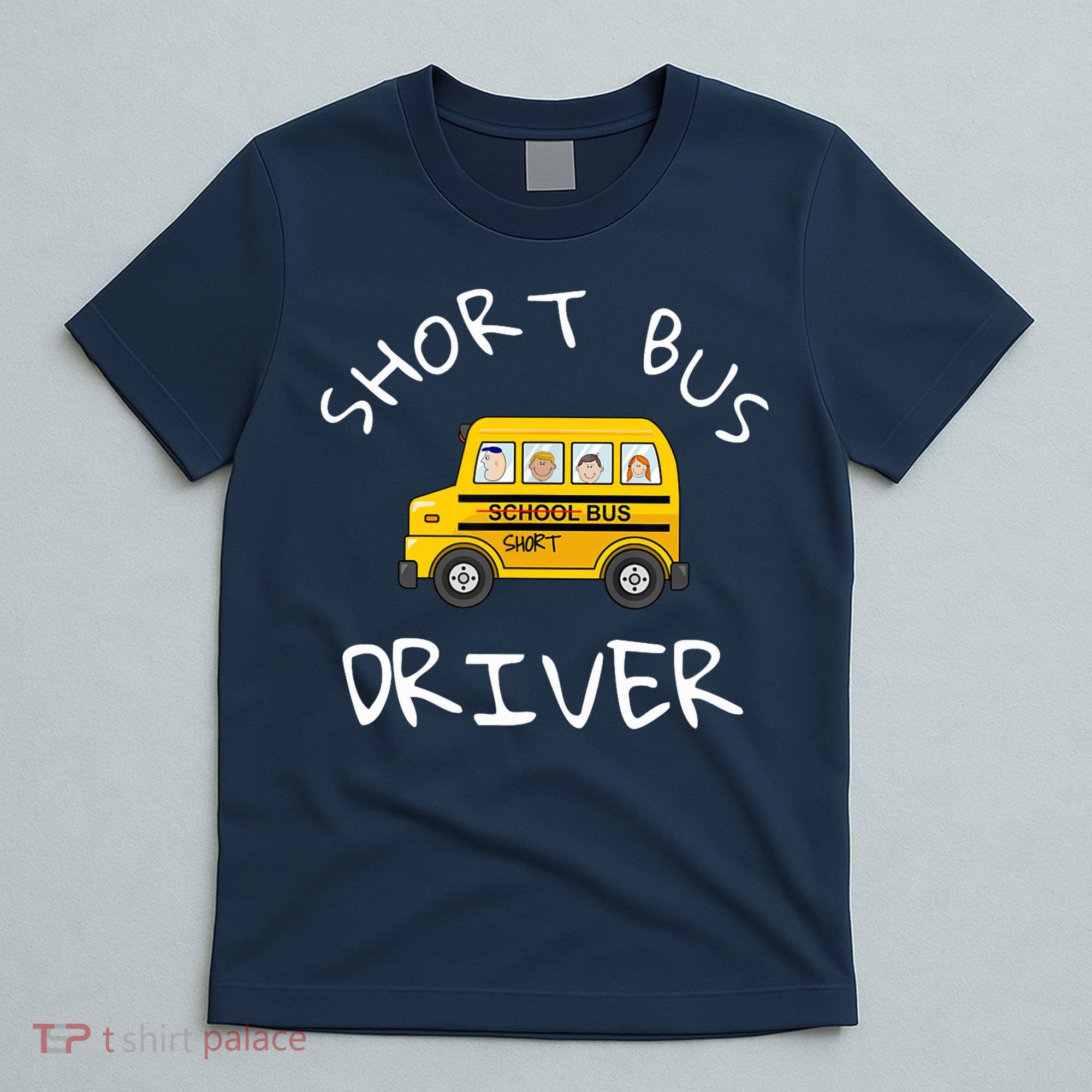 School bus driver Funny Novelty School Bus Driver T-Shirt
