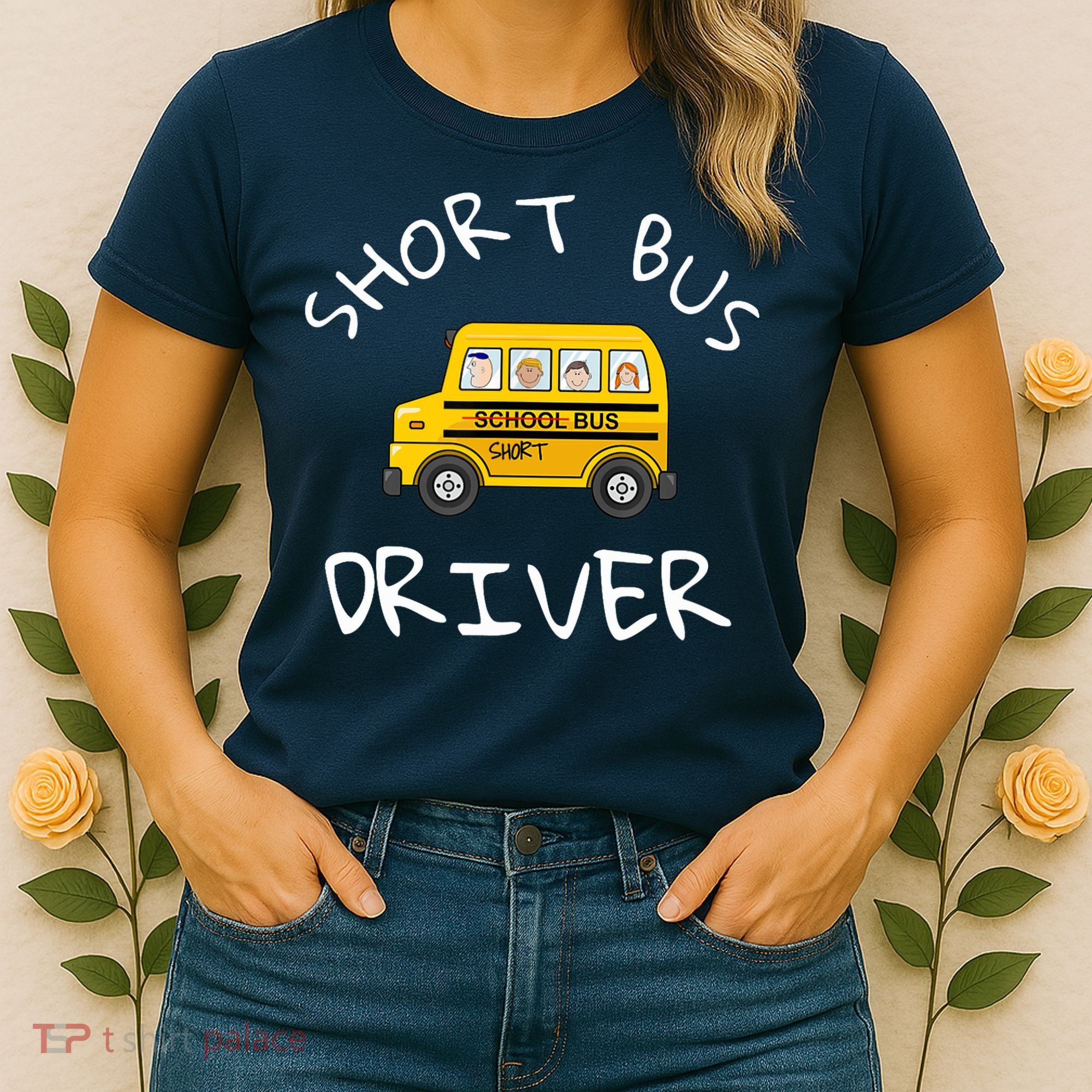 School bus driver Funny Novelty School Bus Driver Women's T-Shirt