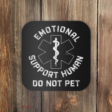 S Back Do Not Pet Emotional Support Husband Funny Coaster