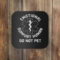 S Back Do Not Pet Emotional Support Husband Funny Coaster thumb 0