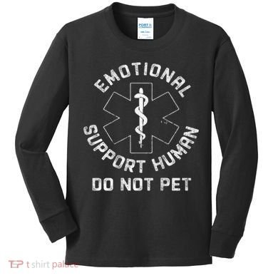 S Back Do Not Pet Emotional Support Husband Funny Kids Long Sleeve Shirt