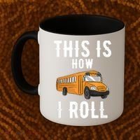 School Bus Driver This How I Roll Gift Coffee Mug thumb 2