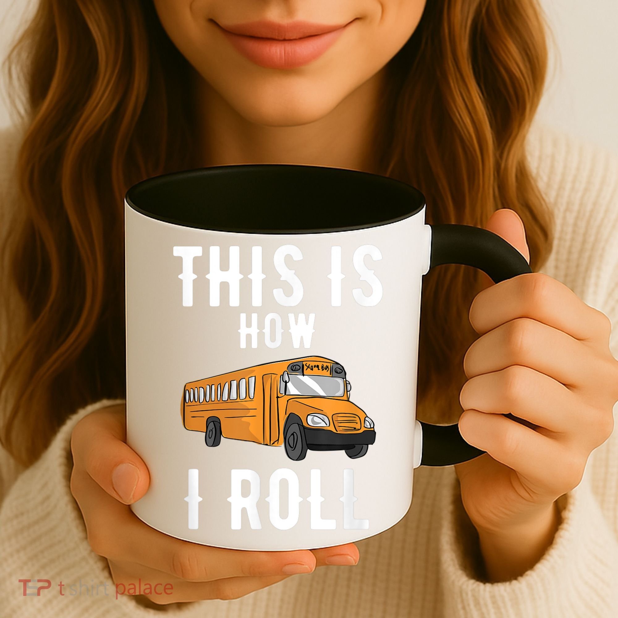 School Bus Driver This How I Roll Gift Coffee Mug