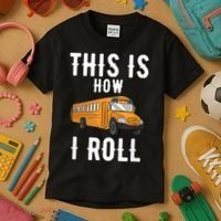 School Bus Driver This How I Roll Gift Kids T-Shirt thumb 3